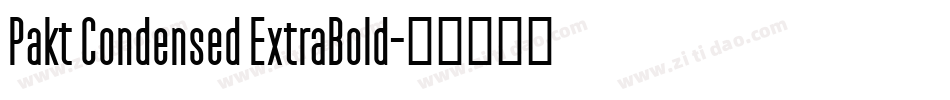 Pakt Condensed ExtraBold字体转换